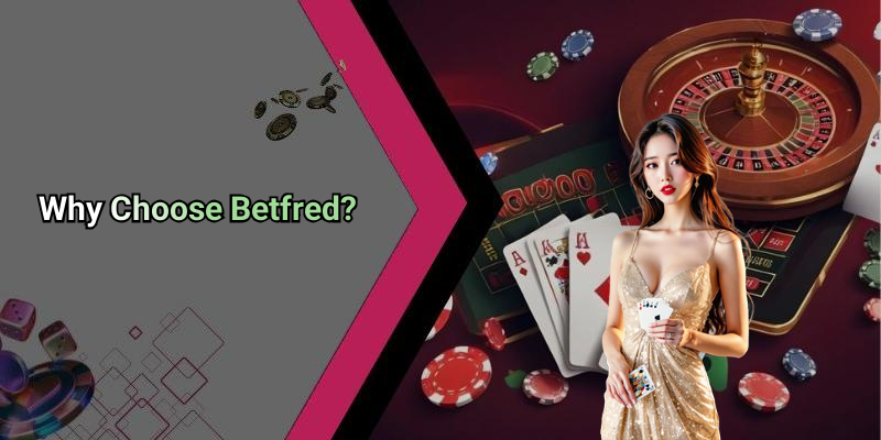 Why Choose Betfred?
