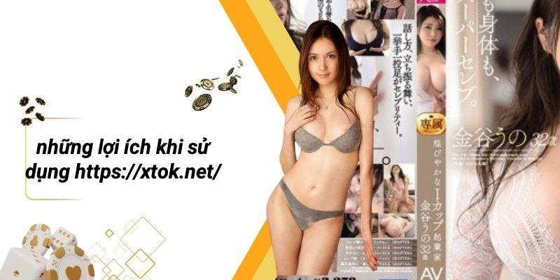 Những Lợi Ích Khi Sử Dụng Https://xtok.net/